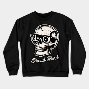 Proud to be a Nerd Crewneck Sweatshirt